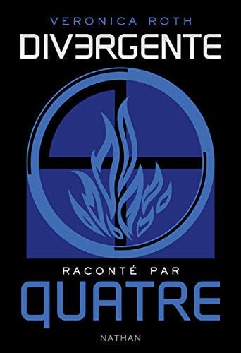 Divergente raconté par Quatre - Veronica Roth (Grand format) - Livre d'occasion