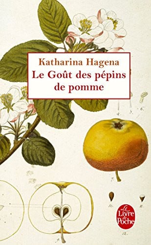 Le goût des pépins de pomme - Katharina Hagena (Poche) - Livre d'occasion