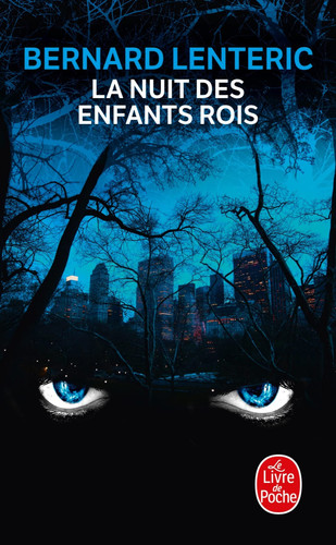 La nuit des enfants rois - Bernard Lenteric (Poche) - Livre d'occasion