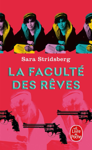 La faculté des rêves annexe à la théorie sexuelle - Stridsberg, Sara Stridsberg (Poche) - Livre d'occasion