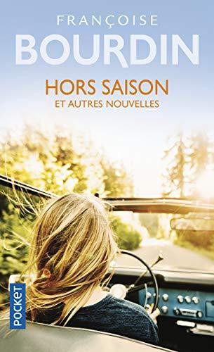 Hors saison et autres nouvelles - Françoise Bourdin (Poche) - Livre d'occasion