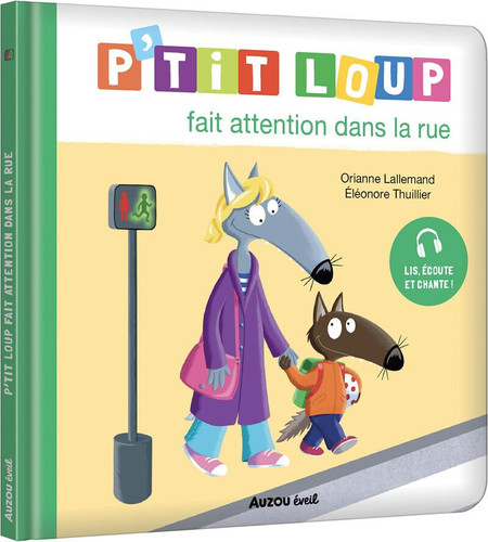 P'tit loup fait attention dans la rue - Lallemand, Orianne - Livre d'occasion