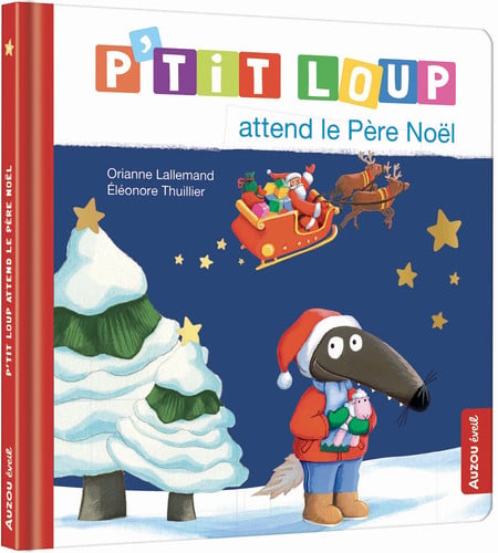 P'tit Loup attend le Père Noël - Orianne Lallemand - Livre d'occasion