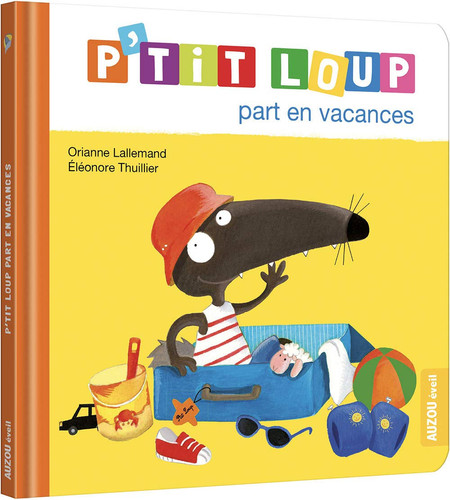 P'tit loup part en vacances - Orianne Lallemand - Livre d'occasion