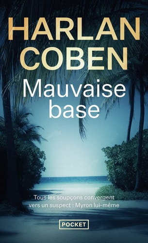 Mauvaise base - Harlan Coben (Poche)