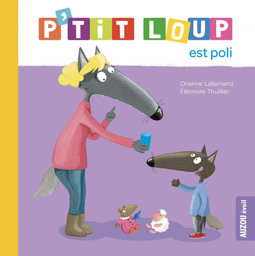P'tit loup est poli - Orianne Lallemand - Livre d'occasion
