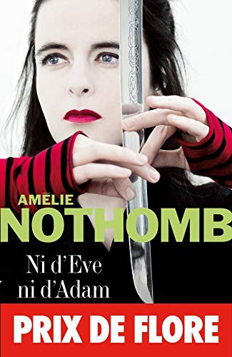 Ni D'eve Ni D'adam (French Edition) - Nothomb, Amelie (Grand format) - Livre d'occasion