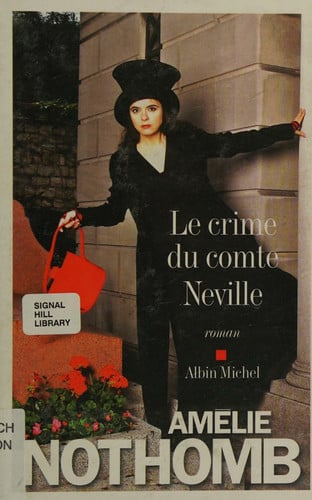 Le crime du comte Neville roman - Amélie Nothomb (Grand format) - Livre d'occasion