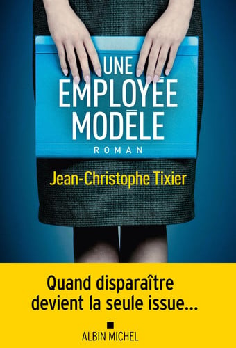 Une employée modèle - Jean-Christophe Tixier (Grand format) - Livre d'occasion