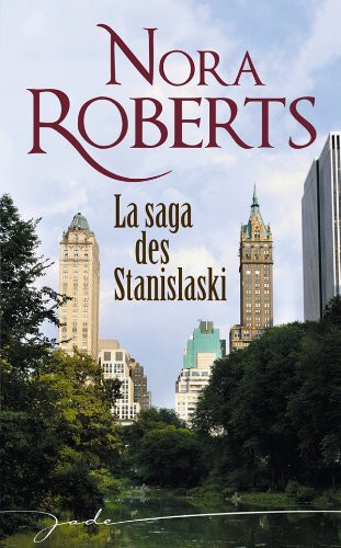 La saga des Stanislaski [01] - Nora Roberts (Grand format) - Livre d'occasion
