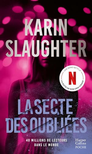 La secte des oubliées - Karin Slaughter (Poche) - Livre d'occasion
