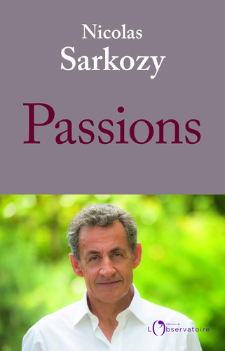 Passions - Nicolas Sarkozy (Grand format) - Livre d'occasion