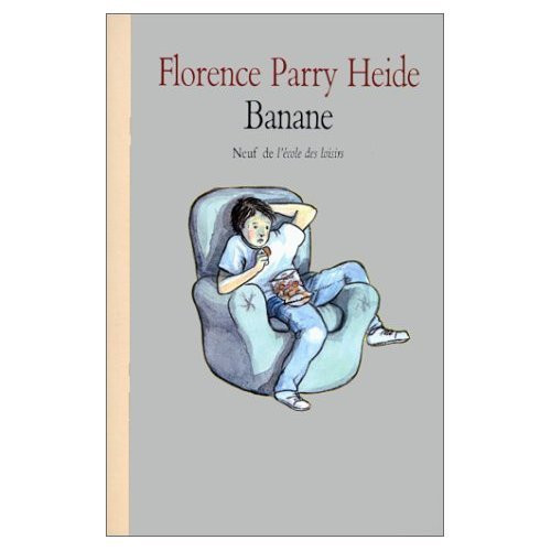 Banane - Florence Parry Heide - Livre d'occasion