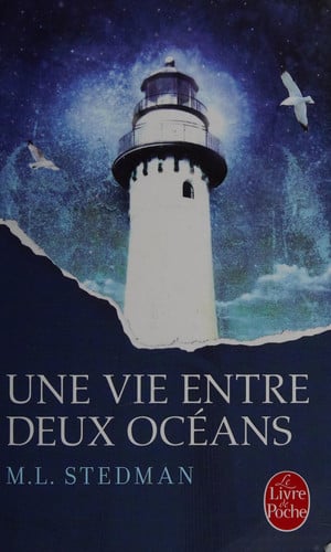Une vie entre deux océans roman - M. L. Stedman, Anne Wicke (Poche) - Livre d'occasion