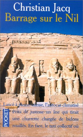 Barrage sur le Nil - Christian Jacq (Poche) - Livre d'occasion