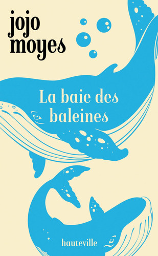 La baie des baleines - Jojo Moyes (Poche) - Livre d'occasion
