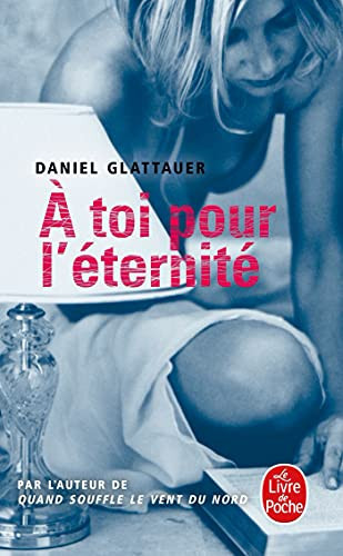 À toi pour l'éternité roman - Daniel Glattauer (Poche) - Livre d'occasion