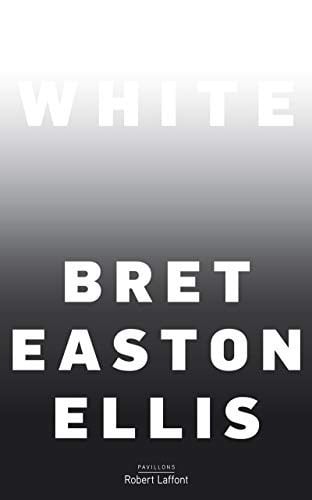 White - Bret Easton Ellis (Grand format) - Livre d'occasion