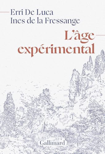 L'âge expérimental - De Luca, Erri, de La Fressange, Ines (Grand format) - Livre d'occasion