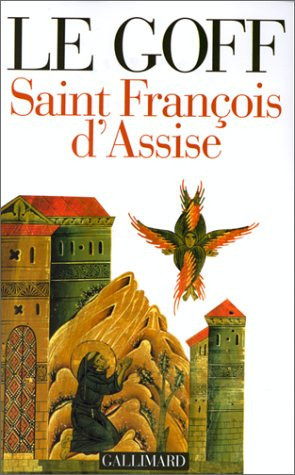 Saint François d'Assise - Le Goff, Jacques (Grand format) - Livre d'occasion