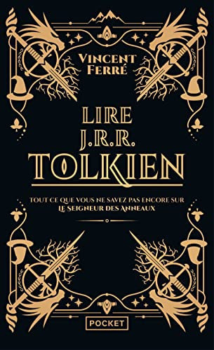 Lire J.R.R. Tolkien: tout ce que vous ne savez pas encore sur le seigneur des anneaux - Ferré, Vincent (Poche) - Livre d'occasion
