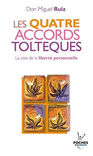 Les quatre accords toltèques: la voie de la liberté personnelle - Ruiz, Miguel (Poche) - Livre d'occasion
