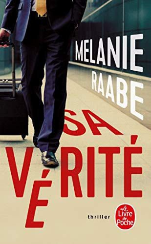 Sa vérité: roman - Raabe, Melanie (Poche) - Livre d'occasion
