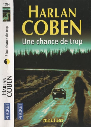 Une chance de trop - Coben, Harlan (Poche) - Livre d'occasion