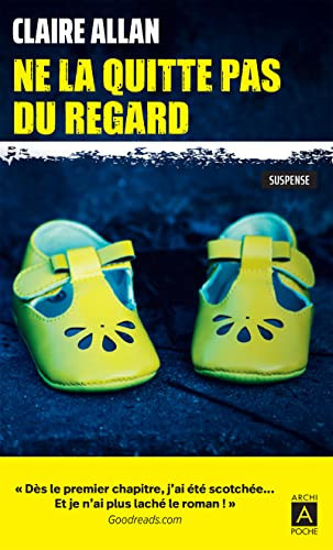 Ne la quitte pas du regard - Allan, Claire (Poche) - Livre d'occasion
