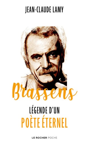 Brassens: légende d'un poète éternel - Lamy, Jean-Claude (Poche) - Livre d'occasion