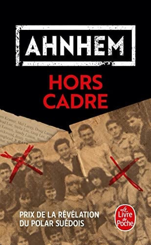 Hors cadre: roman - Ahnhem, Stefan (Poche) - Livre d'occasion