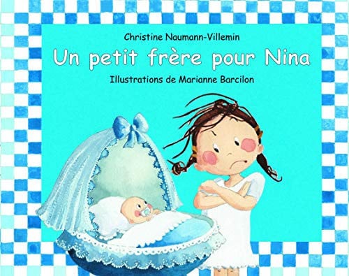 Un petit frère pour Nina - Naumann-Villemin, Christine - Livre d'occasion