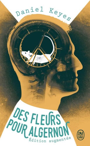 Des fleurs pour Algernon: roman - Keyes, Daniel (Poche) - Livre d'occasion