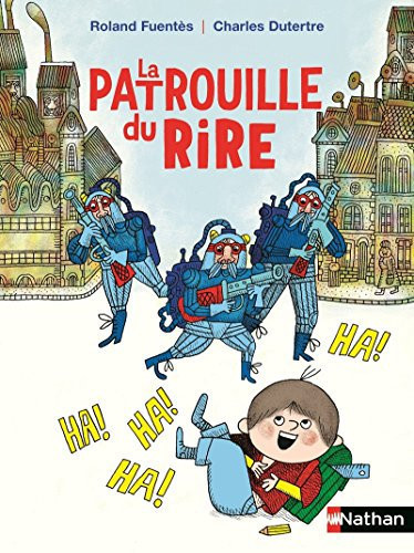 La patrouille du rire - Fuentès, Roland - Livre d'occasion
