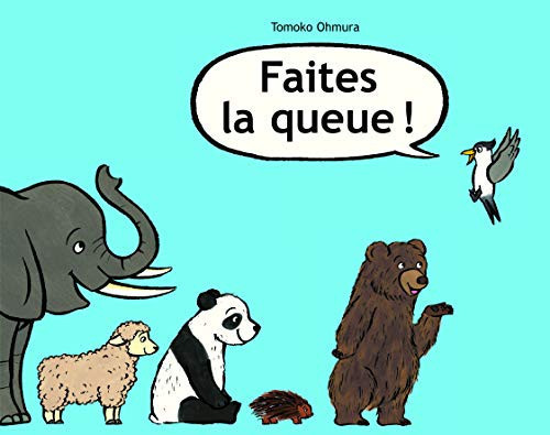 Faites la queue ! - Ōmura, Tomoko - Livre d'occasion