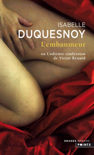 [OCC000350] L'embaumeur ou l'odieuse confession de Victor Renard - Isabelle Duquesnoy (Poche) - Livre d'occasion