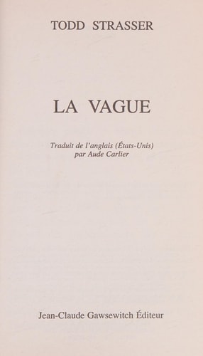 La vague - Todd Strasser (Poche)