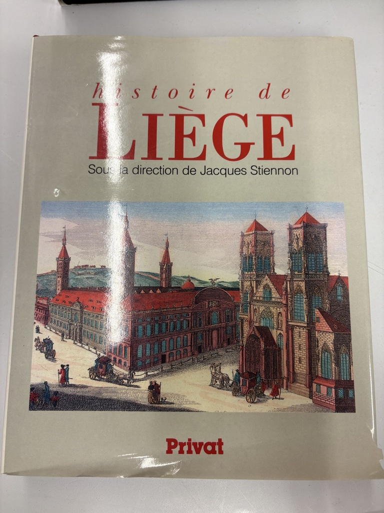 Histoire de Liège - Jacques Stiennon