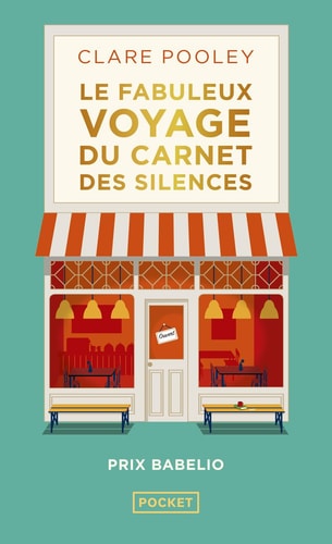 Le fabuleux voyage du carnet des silences - Clare Pooley (Poche)