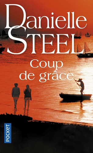 Coup de grâce - Danielle Steel (Poche)