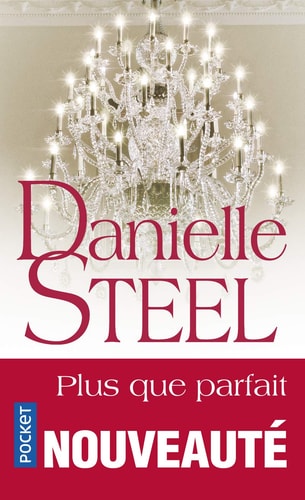 Plus que parfait - Danielle Steel (Poche)