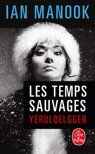 [OCC000513] Les temps sauvages roman - Ian Manook (Poche)