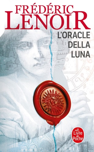 L'Oracle della Luna Le tragique et lumineux destin de Giovanni Tratore - Frédéric Lenoir, Lenoir (Poche)