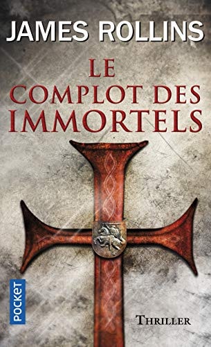 Le complot des immortels - James Rollins (Poche) - Livre d'occasion