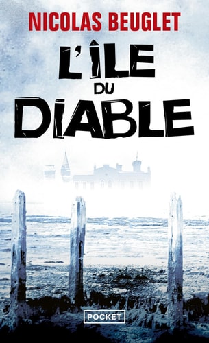 L'île du diable - Nicolas Beuglet (Poche) - Livre d'occasion