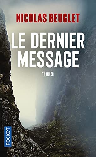 Le dernier message - Nicolas Beuglet (Poche)