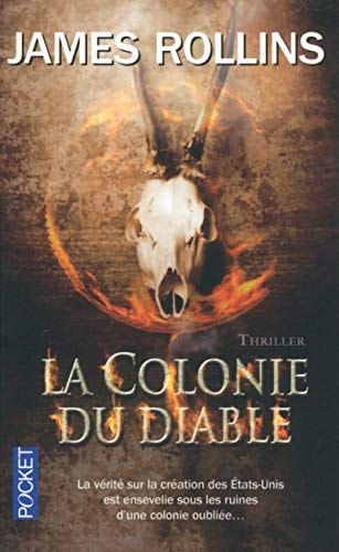 La colonie du diable - James Rollins (Poche)