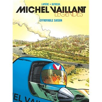 Michel Vaillant Légendes - Effroyable saison