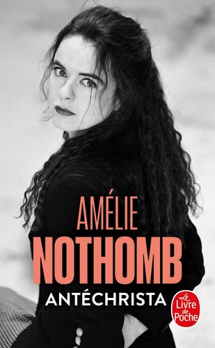 Antéchrista - Amélie Nothomb (Poche)