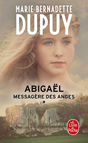 [OCC000768] Abigaël, messagère des anges Tome 1 - Marie-Bernadette Dupuy (Poche) - Livre d'occasion